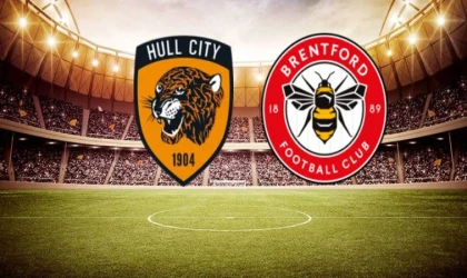 Hull City–Brentford maçı ne zaman, saat kaçta, hangi kanalda?